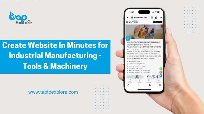 Build Your Industrial Tools & Machinery Website in Minutes — TaptoExplore Makes It Possible