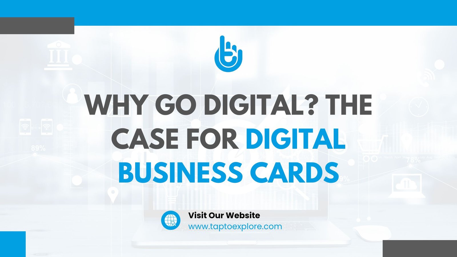 Why Go Digital? The Case for Digital Business Cards