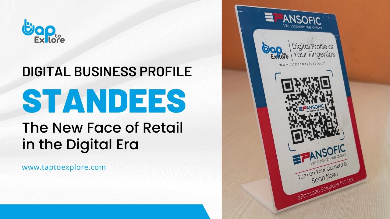 Digital Business Profile Standees: The New Face of Retail in the Digital Era