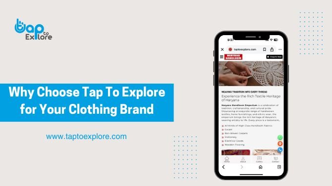 Why Choose Tap To Explore for Your Clothing Brand | Tap To Explore